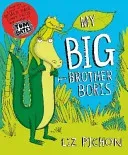 My Big Brother, Boris (Pichon Liz)(Paperback / softback)