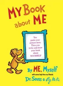 My Book about Me by Me Myself (Dr Seuss)(Pevná vazba)