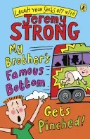 My Brother's Famous Bottom Gets Pinched (Strong Jeremy)(Paperback / softback)