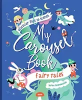 My Carousel Book of Fairytales (Andreacchio Sarah)(Pevná vazba)