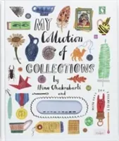 My Collection of Collections (Chakrabarti Nina)(Pevná vazba)