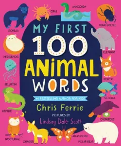 My First 100 Animal Words (Ferrie Chris)(Board Books)