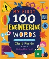 My First 100 Engineering Words (Ferrie Chris)(Board Books)