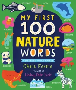 My First 100 Nature Words (Ferrie Chris)(Board Books)