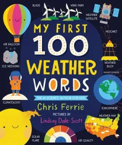 My First 100 Weather Words (Ferrie Chris)(Board Books)