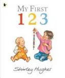 My First 123 (Hughes Shirley)(Paperback / softback)