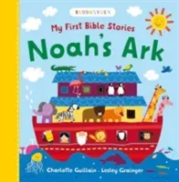 My First Bible Stories: Noah's Ark (Guillain Charlotte)(Board book)
