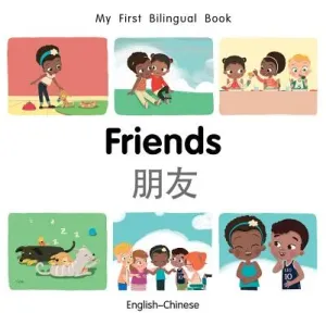 My First Bilingual Book-Friends (English-Chinese) (Billings Patricia)(Board Books)
