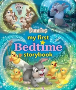 My First Disney Bunnies Bedtime Storybook (Disney Books)(Pevná vazba)