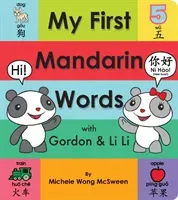 My First Mandarin Words with Gordon & Li Li (McSween Michele Wong)(Board Books)