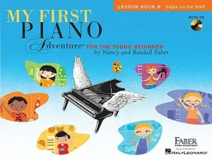 My First Piano Adventure, Lesson Book B: Steps on the Staff: For the Young Beginner (Faber Nancy)(Paperback)