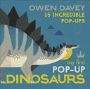 My First Pop-Up Dinosaurs - 15 Incredible Pop-Ups (Davey Owen)(Pevná vazba)
