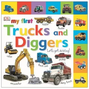 My First Trucks and Diggers: Let's Get Driving! (DK)(Board Books)