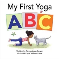My First Yoga ABC (Teresa Anne Power)(Board Books)