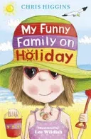 My Funny Family on Holiday (Higgins Chris)(Paperback)