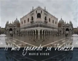 My Glance at Venice (Vidor Mario)(Pevná vazba)