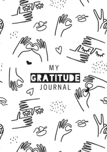 My Gratitude Journal: (Black & White Line Drawing) A 52-Week Daily Guide to Becoming Grateful (Blank Classic)(Paperback)