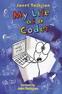 My Life as a Coder (Tashjian Janet)(Paperback)