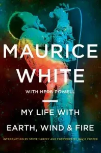 My Life with Earth, Wind & Fire (White Maurice)(Paperback)