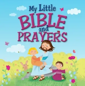 My Little Bible and Prayers (Enright Amanda)(Pevná vazba)