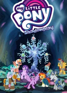 My Little Pony: Shadowplay (Eisinger Justin)(Paperback)