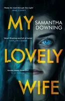 My Lovely Wife - The gripping Richard & Judy thriller that will give you chills this winter (Downing Samantha)(Paperback / softback)