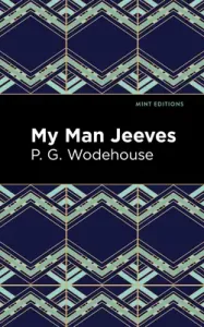 My Man Jeeves (Wodehouse P. G.)(Paperback)
