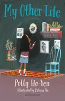 My Other Life: A Bloomsbury Reader (Ho-Yen Polly)(Paperback / softback)