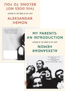 My Parents: An Introduction / This Does Not Belong to You (Hemon Aleksandar)(Paperback)