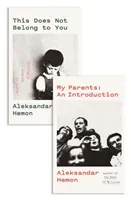 My Parents: An Introduction / This Does Not Belong to You (Hemon Aleksandar)(Paperback / softback)