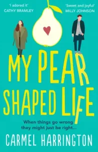 My Pear-Shaped Life (Harrington Carmel)(Paperback / softback)