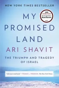 My Promised Land: The Triumph and Tragedy of Israel (Shavit Ari)(Paperback)