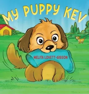 My Puppy Kev (Lovett-Sisson Melita)(Pevná vazba)