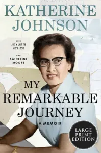 My Remarkable Journey: A Memoir (Johnson Katherine)(Paperback)