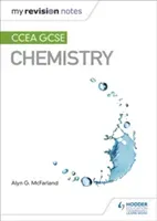 My Revision Notes: CCEA GCSE Chemistry (McFarland Alyn G.)(Paperback / softback)