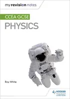 My Revision Notes: CCEA GCSE Physics (White Roy)(Paperback / softback)