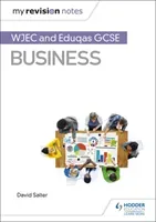 My Revision Notes: WJEC and Eduqas GCSE Business (Salter David)(Paperback / softback)