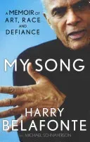 My Song - A Memoir of Art, Race & Defiance (Belafonte Harry)(Paperback / softback)