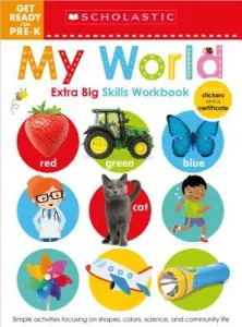 My World Get Ready for Pre-K Workbook: Scholastic Early Learners (Extra Big Skills Workbook) (Scholastic Early Learners)(Paperback)