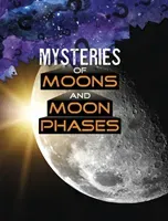 Mysteries of Moons and Moon Phases (Labrecque Ellen)(Paperback / softback)