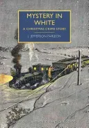 Mystery in White - A Christmas Crime Story (Farjeon J. Jefferson)(Paperback / softback)