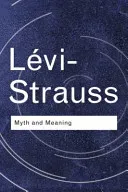 Myth and Meaning (Lvi-Strauss Claude)(Paperback)