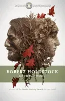 Mythago Wood (Holdstock Robert)(Paperback / softback)