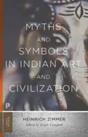 Myths and Symbols in Indian Art and Civilization (Zimmer Heinrich Robert)(Paperback)