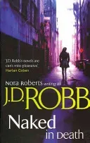 Naked In Death (Robb J. D.)(Paperback / softback)