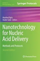Nanotechnology for Nucleic Acid Delivery: Methods and Protocols (Ogris Manfred)(Pevná vazba)