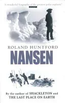 Nansen - The Explorer as Hero (Huntford Roland)(Paperback / softback)