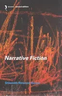 Narrative Fiction: Contemporary Poetics (Rimmon-Kenan Shlomith)(Paperback)