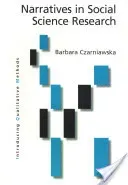 Narratives in Social Science Research (Czarniawska Barbara)(Paperback)
