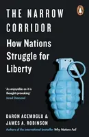 Narrow Corridor - How Nations Struggle for Liberty (Acemoglu Daron)(Paperback / softback)